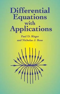 Differential Equations with Applications - Paul D. Ritger