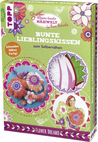 Bine Brändle Bunte Lieblingskissen zum Selbernähen Flower Dreams