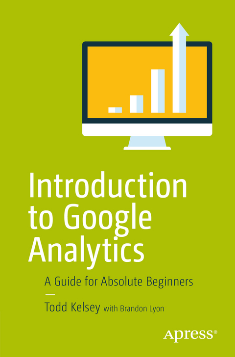 Introduction to Google Analytics - Todd Kelsey