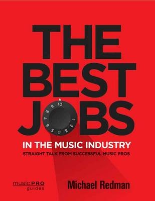 The Best Jobs in the Music Industry