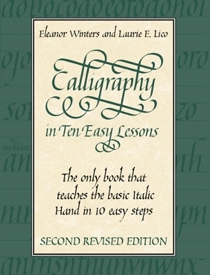 Calligraphy in Ten Easy Lessons - Eleanor Winters
