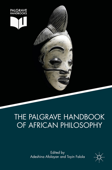The Palgrave Handbook of African Philosophy - 