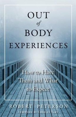 Out-Of-Body Experiences - Robert Peterson