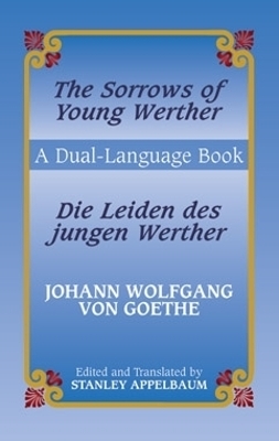 The Sorrows of Young Werther/ Die - Johann Wolfgang Von Goeth, Willy Pogany