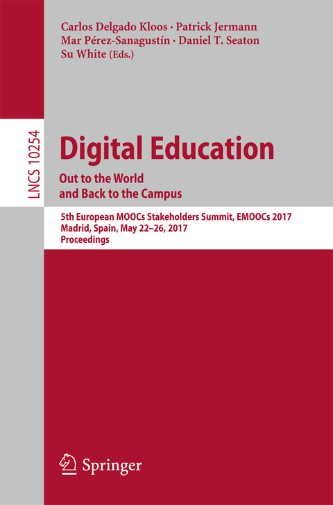Digital Education: Out to the World and Back to the Campus - 