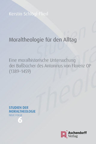 Moraltheologie für den Alltag