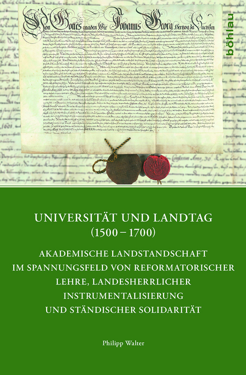 Universit&auml;t und Landtag (1500&ndash;1700) - Philipp Walter