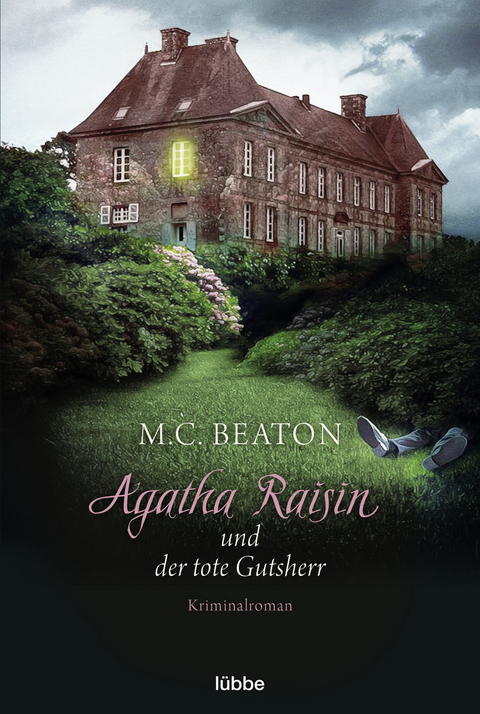 Agatha Raisin und der tote Gutsherr - M. C. Beaton