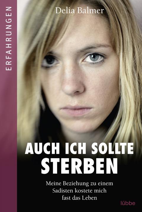Auch ich sollte sterben - Delia Balmer