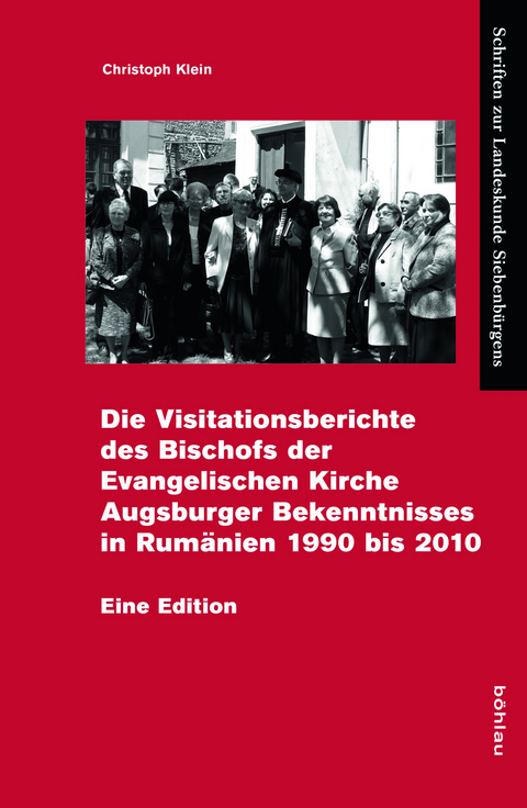 Die Gesamtvisitation der Evangelischen Kirche A.B. in Rum&auml;nien 1990&ndash;2010 - Christoph Klein