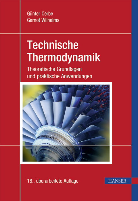 Technische Thermodynamik - G&uuml;nter Cerbe, Gernot Wilhelms