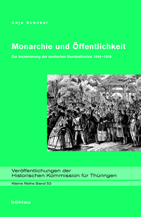 Monarchie und &Ouml;ffentlichkeit - Anja Sch&ouml;bel