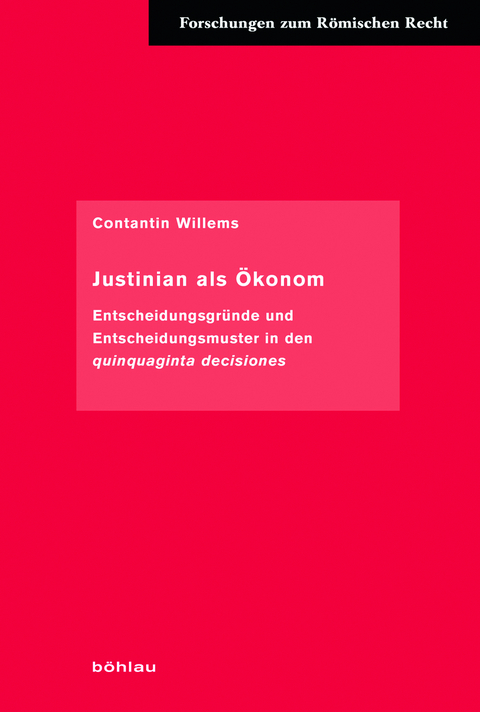 Justinian als &Ouml;konom - Constantin Willems