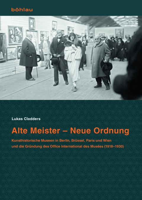 Alte Meister &ndash; Neue Ordnung - Lukas Cladders