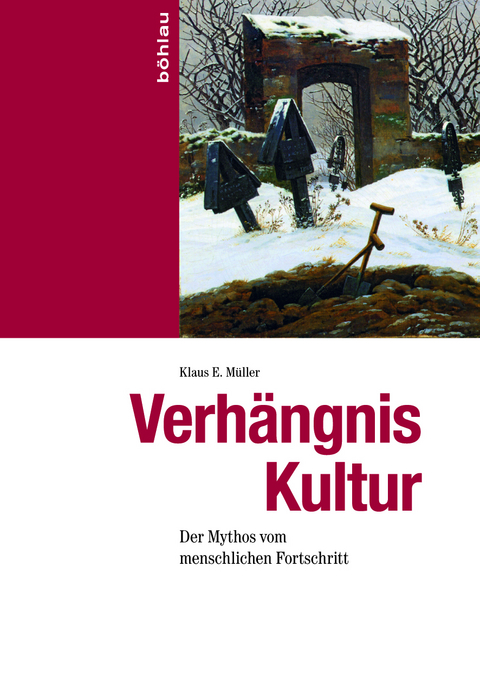 Verh&auml;ngnis Kultur - Klaus E. M&uuml;ller