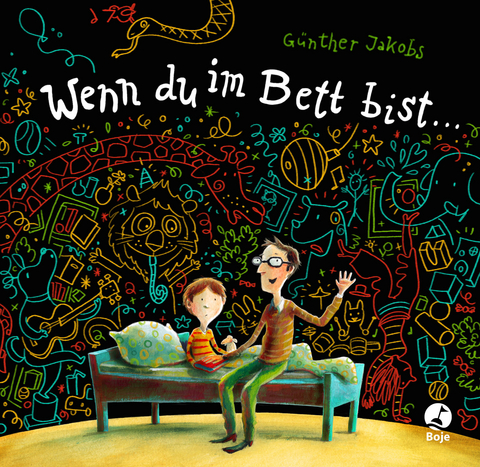 Wenn du im Bett bist ... - G&uuml;nther Jakobs