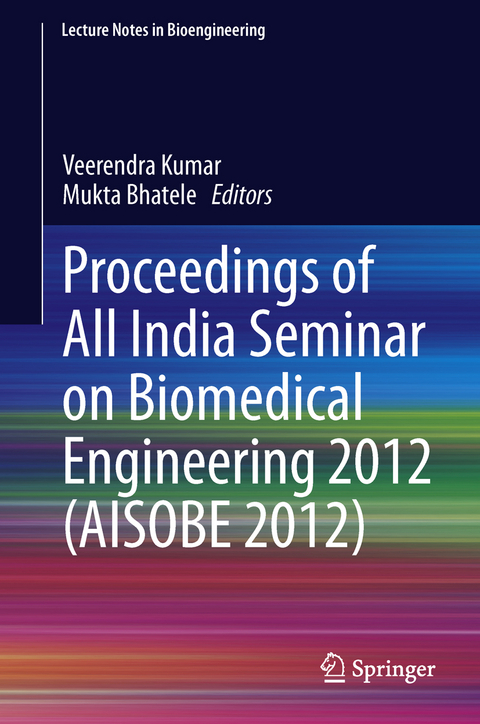 Proceedings of All India Seminar on Biomedical Engineering 2012 (AISOBE 2012) - 