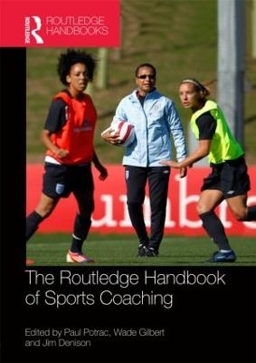 Routledge Handbook of Sports Coaching - 