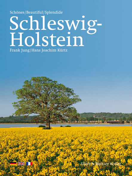Sch&ouml;nes Schleswig-Holstein /Beautiful Schleswig-Holstein /Splendide Schleswig-Holstein - Frank Jung