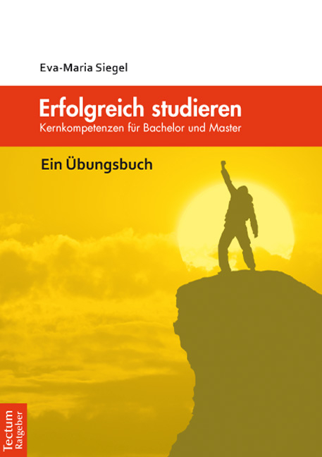 Erfolgreich studieren - Eva-Maria Siegel