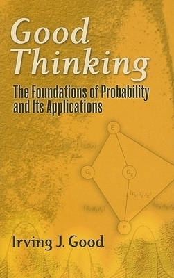 Good Thinking - Irving John Good