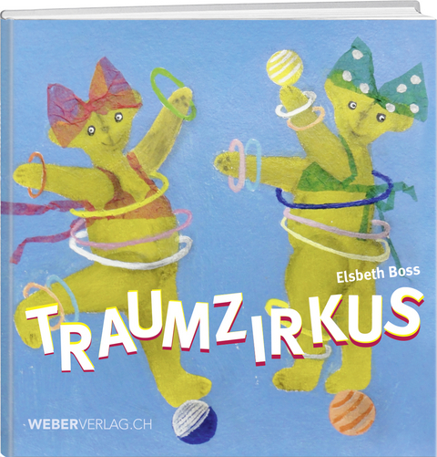 Traumzirkus - Elsbeth Boss