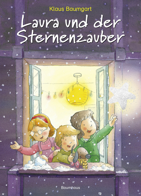 Laura und der Sternenzauber - Klaus Baumgart