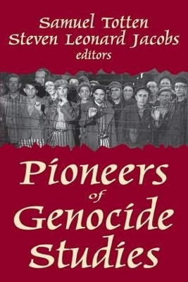 Pioneers of Genocide Studies - 