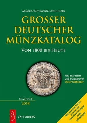 Gro&szlig;er deutscher M&uuml;nzkatalog - Paul Arnold, Harald K&uuml;thmann, Dirk Steinhilber