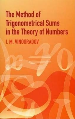 The Method of Trigonmetrical Sums - I M Vinogradov