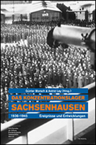 Das Konzentrationslager Sachsenhausen 1936–1945