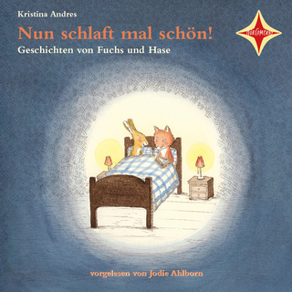 Nun schlaft mal schön!-Geschichten vom Fuchs und Hase 1 CD