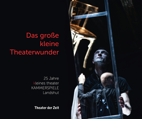 Das gro&szlig;e kleine Theaterwunder - 