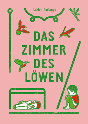 Das Zimmer des L&ouml;wen - Adrien Parlange
