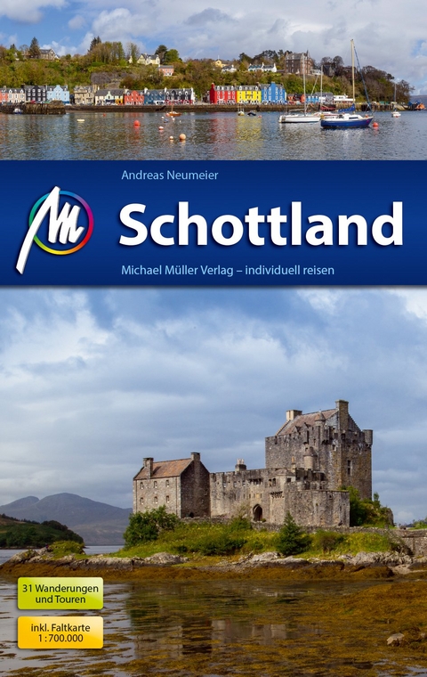 Schottland Reisef&uuml;hrer Michael M&uuml;ller Verlag - Andreas Neumeier