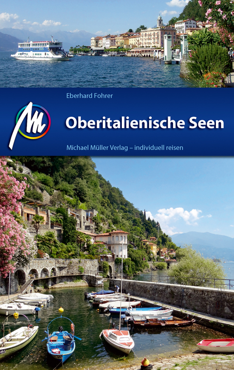 Oberitalienische Seen Reisef&uuml;hrer Michael M&uuml;ller Verlag - Eberhard Fohrer