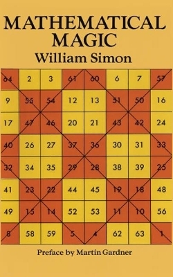 Mathematical Magic - William Simon