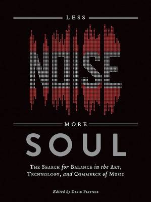 Less Noise, More Soul