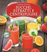 Succhi, estratti e centrifughe - Natalie Savona