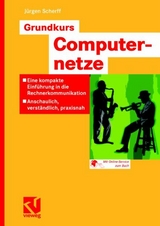 Grundkurs Computernetze - J&uuml;rgen Scherff