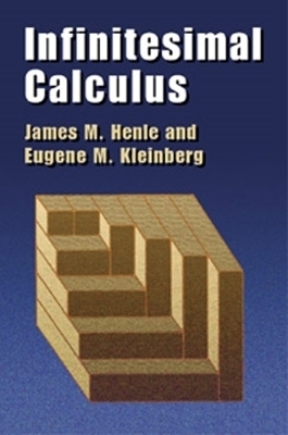 Infinitesimal Calculus - James M. Henle