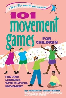 101 Movement Games for Children