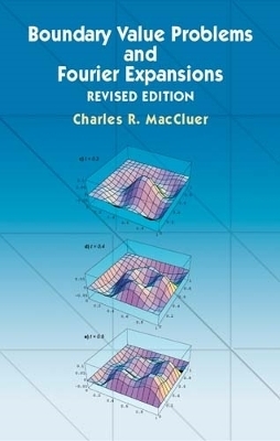 Boundary Value Problems and Fourier Expansions - Charles R. MacCluer