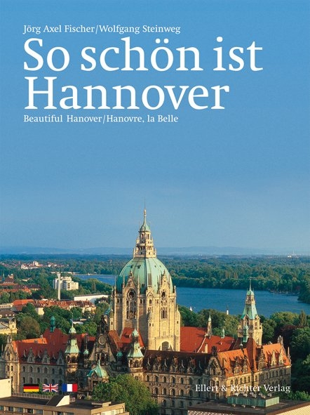 So sch&ouml;n ist Hannover - Wolfgang Steinweg