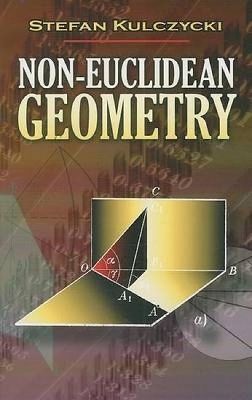 Non-Euclidean Geometry - Stefan Kulczycki