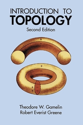 Introduction to Topology - T. W. Gamelin, Robert Everist Greene