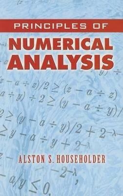 Principles of Numerical Analysis - Alston S Householder