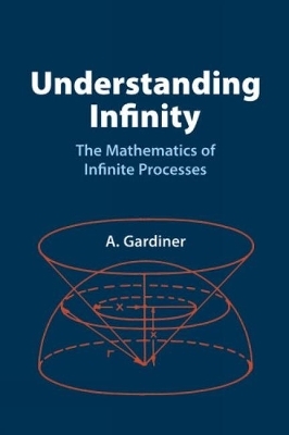 Understanding Infinity - A Gardiner