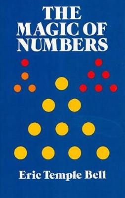 The Magic of Numbers - E.T. Bell