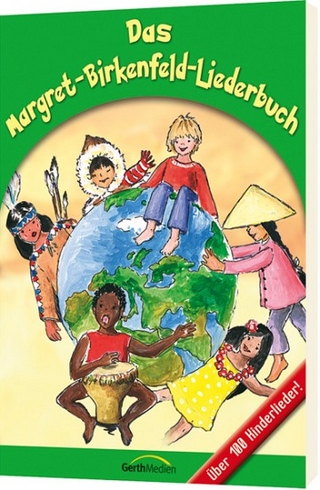 Das Margret-Birkenfeld-Liederbuch